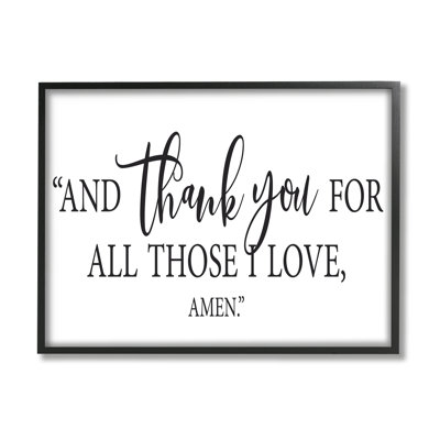 Thank You for Those I Love Religious Prayer by Lettered and Lined - Floater Frame Textual Art on Wood -  Stupell Industries, aq-103_fr_11x14