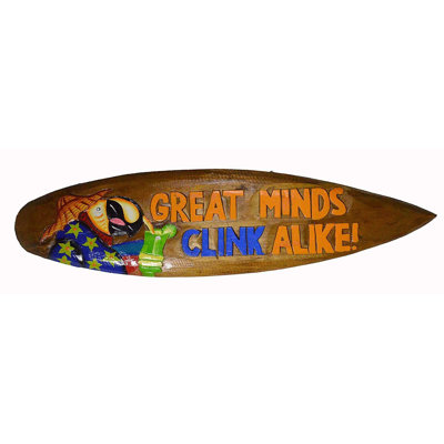 Plaque en bois sculpté à la main «Great Minds Clink Alike»