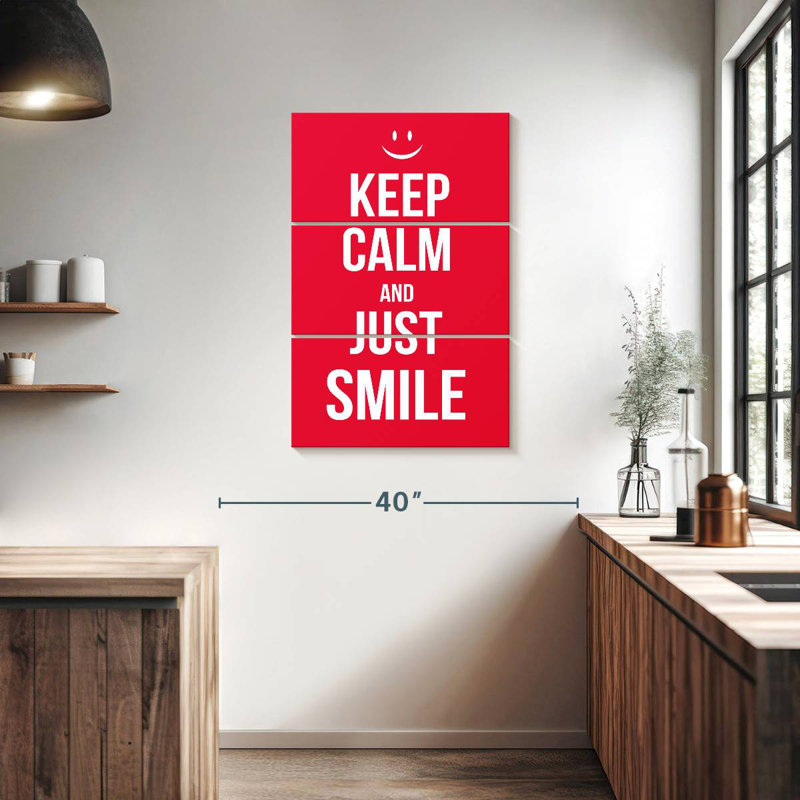 Keep Calm And Just Smile