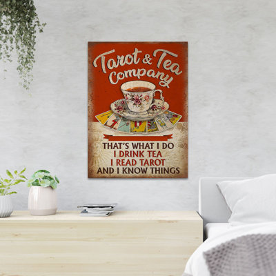Tarot et une tasse de thé - «Tarot & Tea Company It's What I Do I Drink Tea I Read Tarot And I Know Things», reproduction d'art graphique sur toile tendue