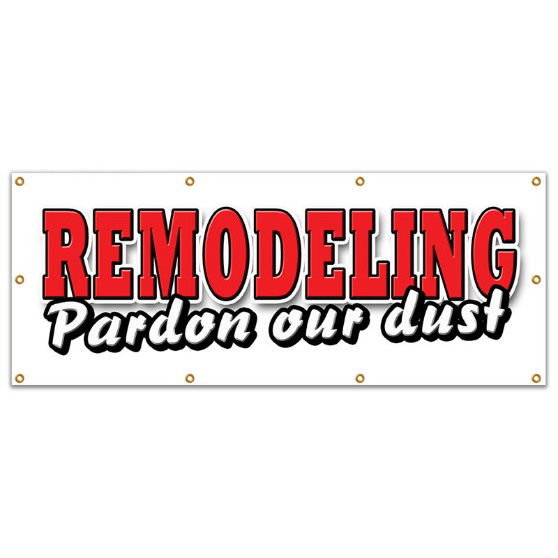 Enseigne de bannière Remodelage Pardon Our Dust, H 36 po x l 96 po x P 0,1 po