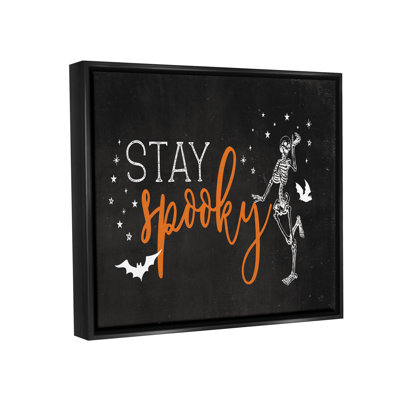 " Stay Spooky Skeleton " by Lux + Me Designs