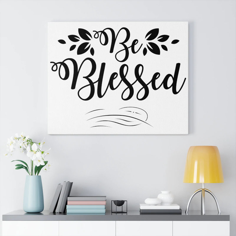Be Blessed 1 Piece Wrapped Canvas Wall Art, 28cm H x 36cm W