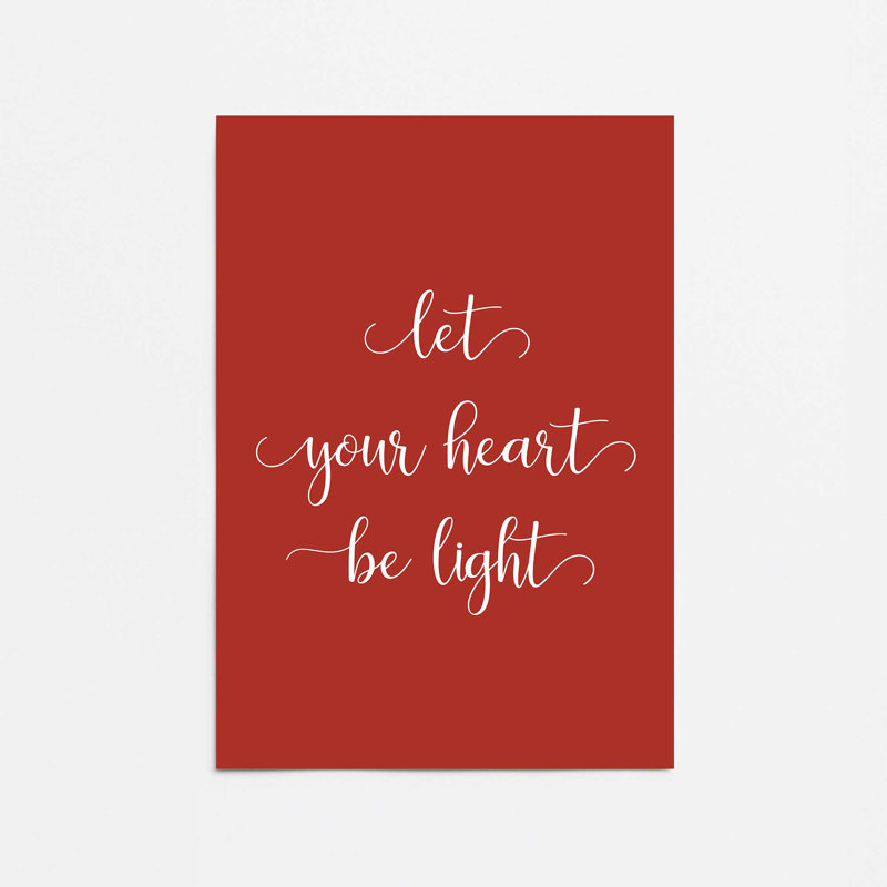 «Let Your Heart Be Light», reproduction d'art, 24 po x 36 po, Sans cadre
