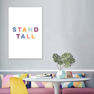 Stand Tall - reproduction d'art textuel