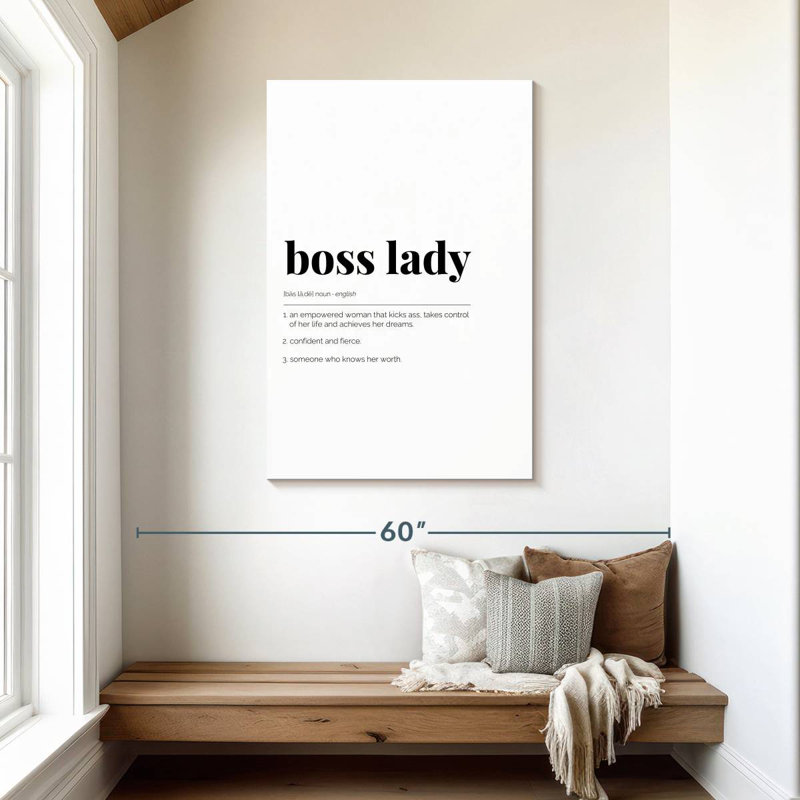 «Boss Lady» - définition, H 45 po x l 30 po