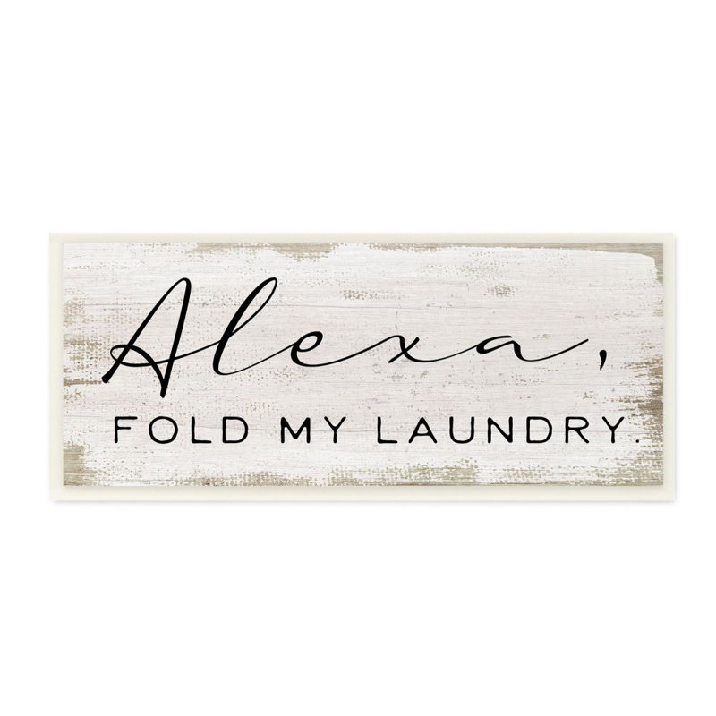 Alexa Fold My Laundry par Daphne Polselli - impression d'art graphique, H 17 po x l 7 po x P 0,5 po, Plaque murale