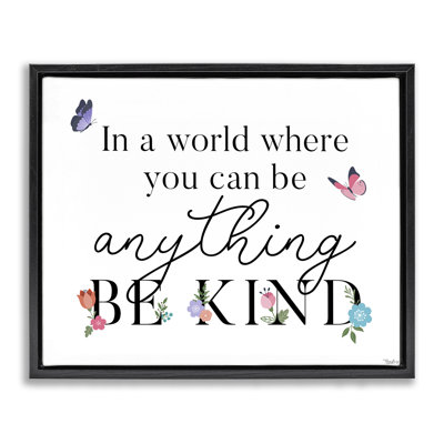 Be Anything & Kind Floating Frame, design by Gigi Louise