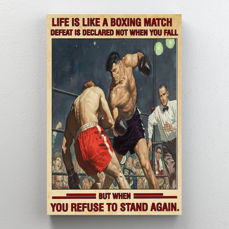 «Life Is Like A Boxing Match» - 1 pièce rectangulaire «Life Is Like A Boxing Match» sur toile, H 20 po x l 16 po x P 1,25 po