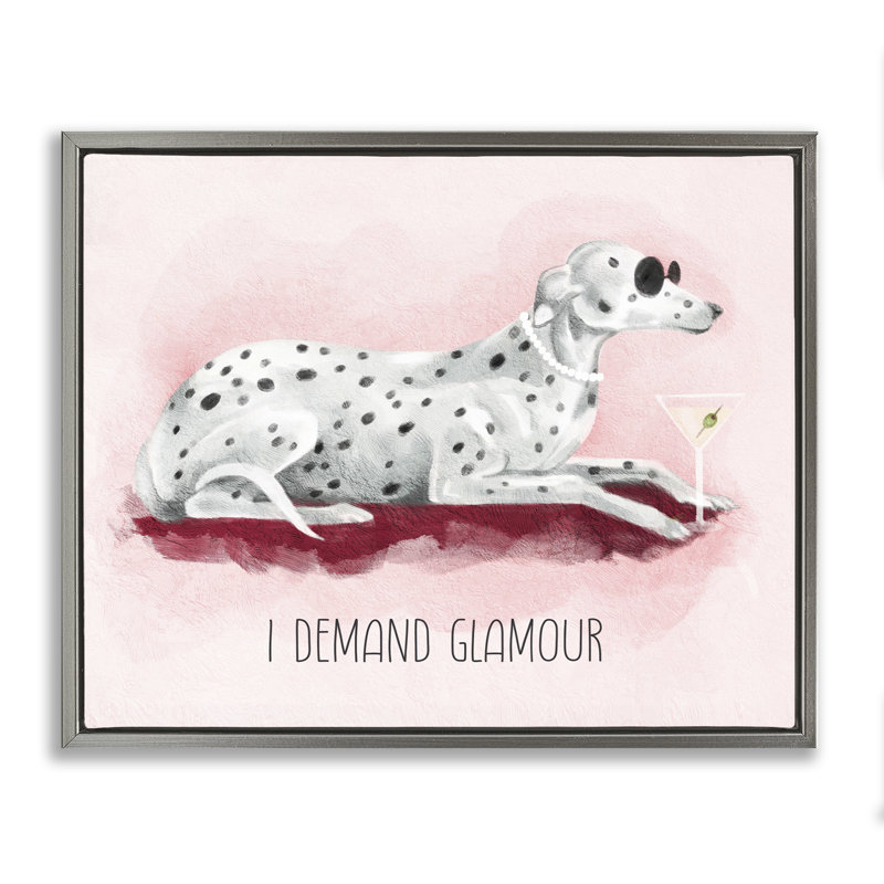 «I réclame Glamour Dog» par Daphne Polselli, H 25 po x l 31 po, Cadre flottant gris lustré
