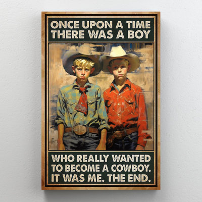 Who Really Wanted To Become A Cowboy " Who Really Wanted To Become A Cowboy "