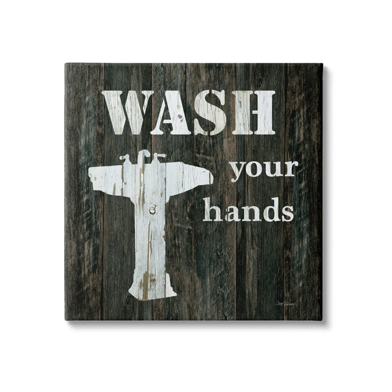 " Wash Your Hands Phrase Rustic Bathroom Sink " by Carol Robinson, Wrapped Canvas, 17" H x 17" W x 1.5" D