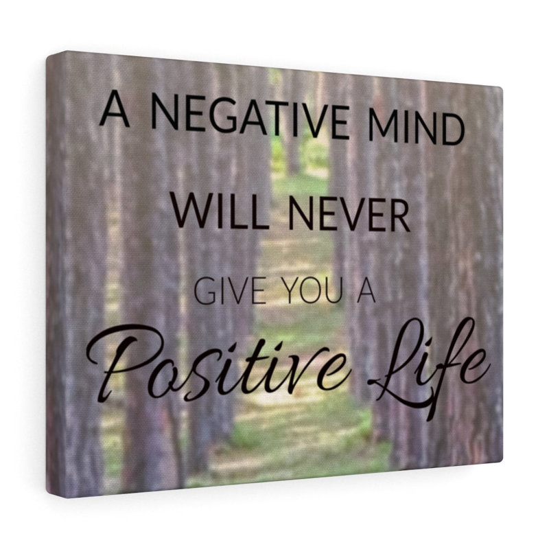 Give You A Positive Life - Wrapped Canvas Print, 30cm H x 46cm W