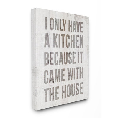«Funny Kitchen Came to with House Quote Kitchen Humor» par Elise Catterall - impression