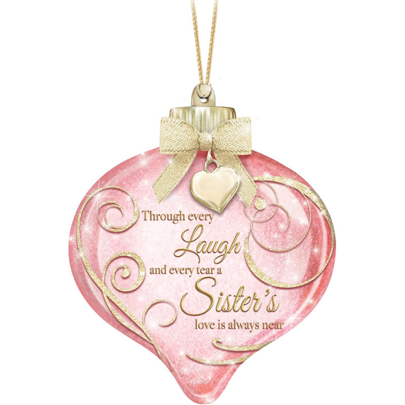 «A Sister's Love Is Always Near Ornament»