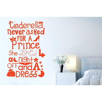 Cinderella Never Asked for a Prince Wall Sticker