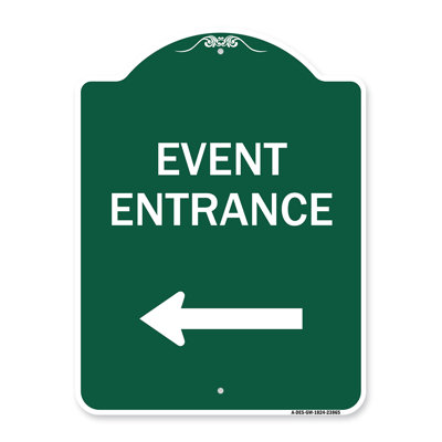 Signmission Designer Series Sign - N Event Entrance (With Left Arrow) | Green & White 18" X 24" Heavy-Gauge Aluminum Architectural Sign | Protect Your Business & Municipality | Made In The USA
