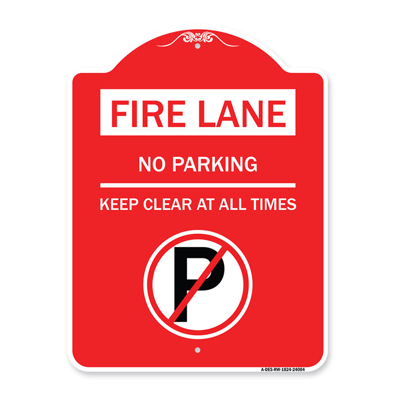 Enseigne Signmission Designer Series - allée de feu - pas de stationnement, gardez votre espace libre en tout temps (sans symbole de stationnement) / 24004