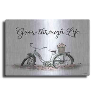 " Grow Through Life " by Lori Deiter