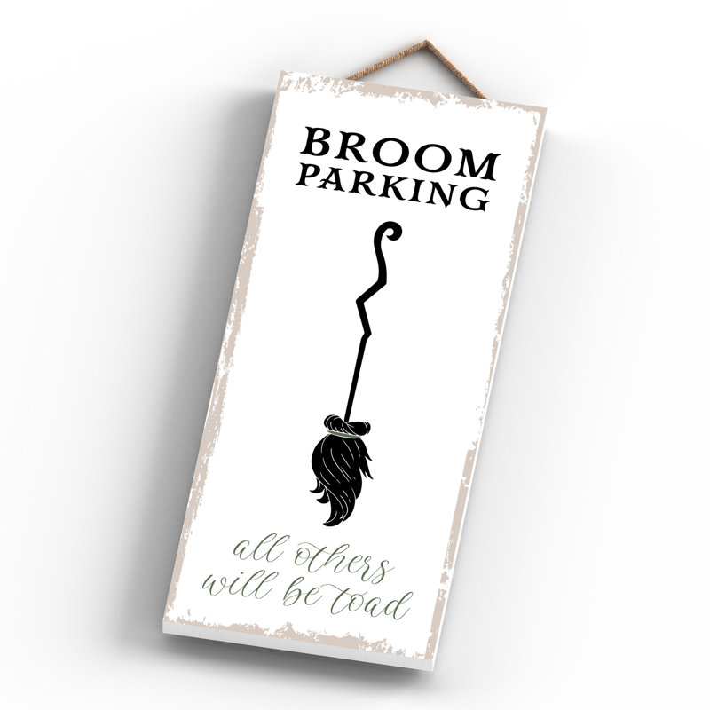 Witch Broom Parking Wooden Plaque