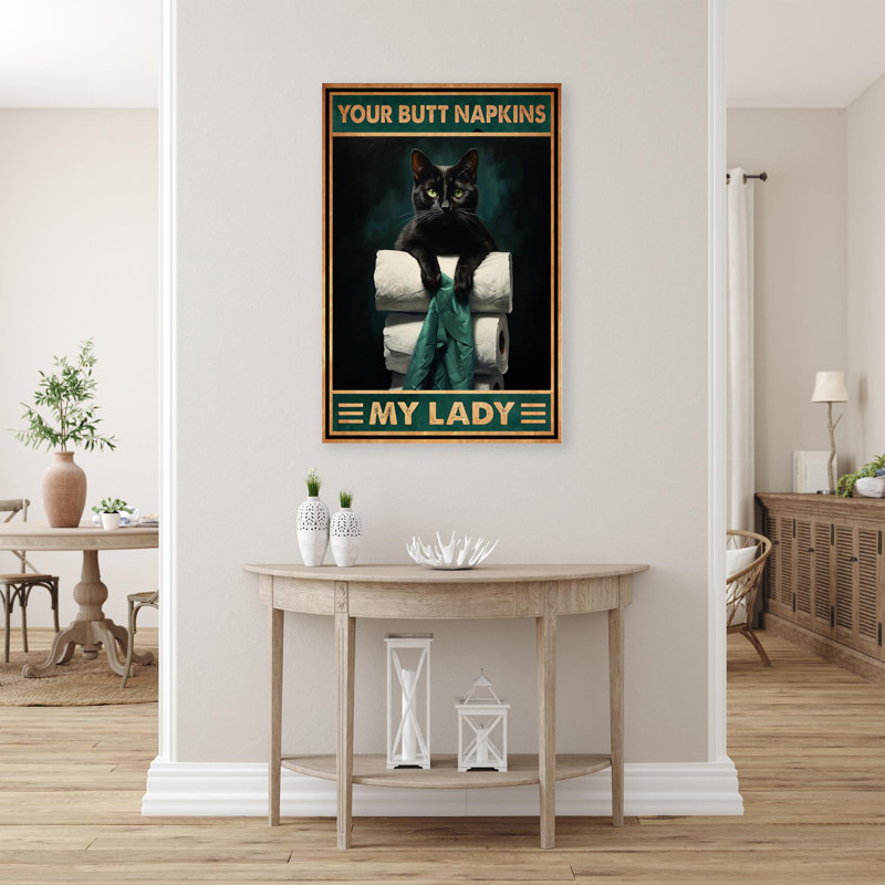 «Black Cat Your Bout Napkins My Lady», reproduction sur toile, H 36 po x l 24 po x P 1,25 po