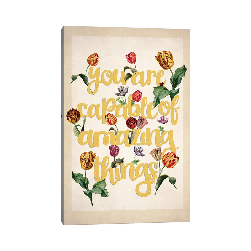 You Are Capable… 1 Piece Wrapped Canvas Wall Art, 101.6 cm H x 66.04 cm W x 1.91 cm D