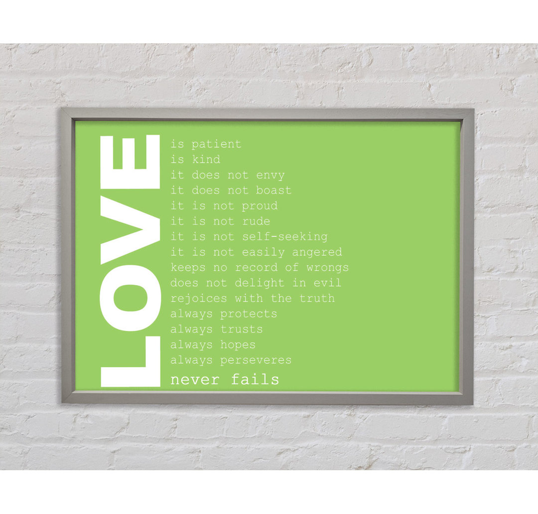 Love Quote Love Never Fails Lime Green Gerahmter Druck