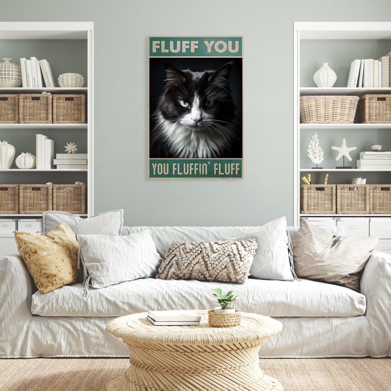 " Tuxedo Cat Fluff You 2 ", 20" H x 16" W x 1.25" D