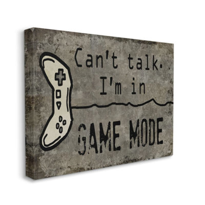 «Can Don't Game Game Mode» par Denise Sullivan - reproduction d'art textuel sur toile