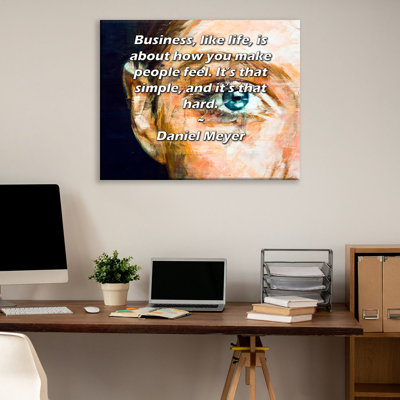 ArtsyQuotes Gallery Wrapped Canvas By Daniel Meyer: "Business, like life, is about how you make people feel. It’s that simple, and it’s that hard."