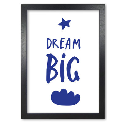 Dream Big - Print