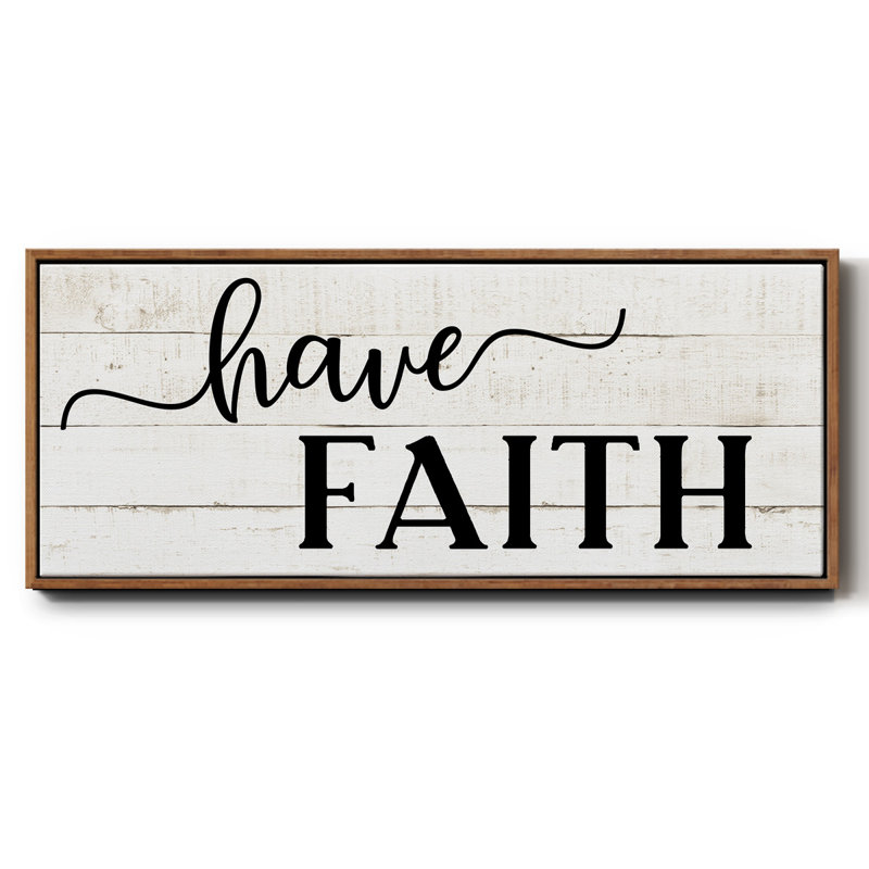 «Have Faith», toile encadrée, H 20 po x l 50 po