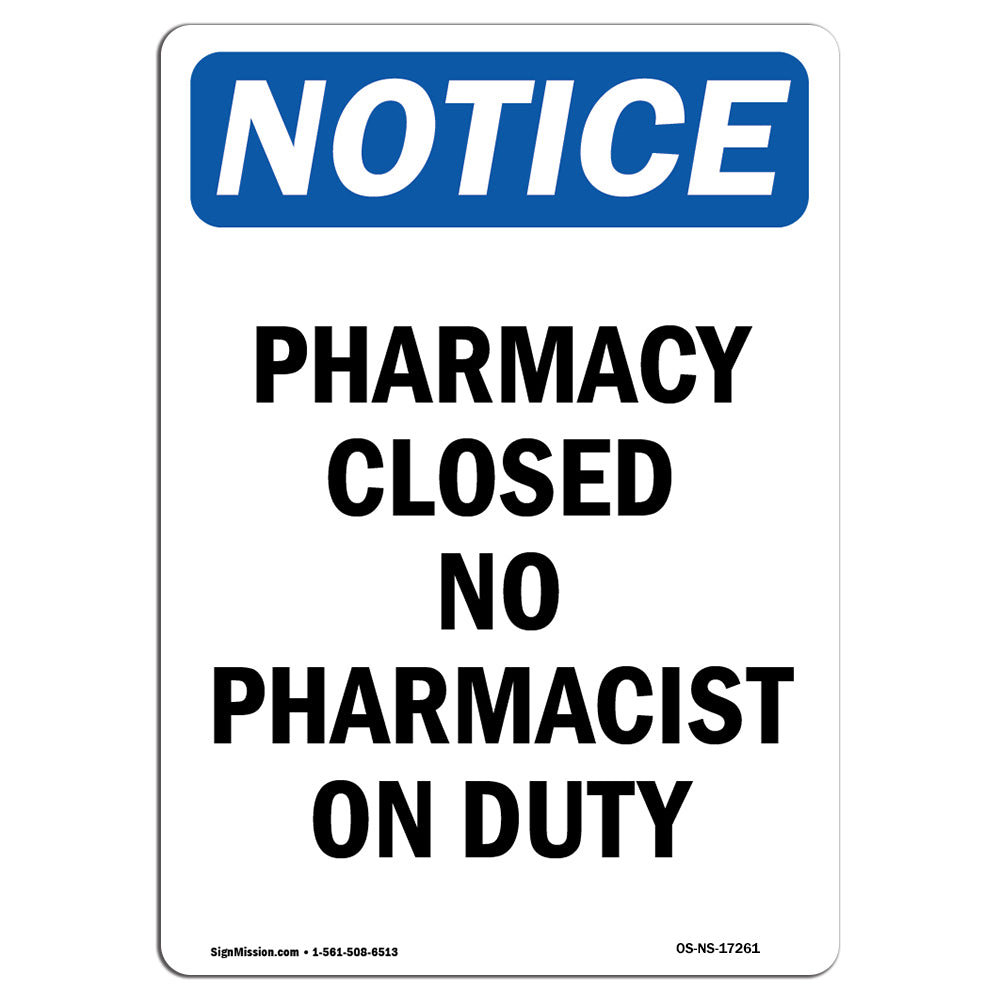 SignMission Pharmacy Closed No Pharmacist on Duty Sign Wayfair