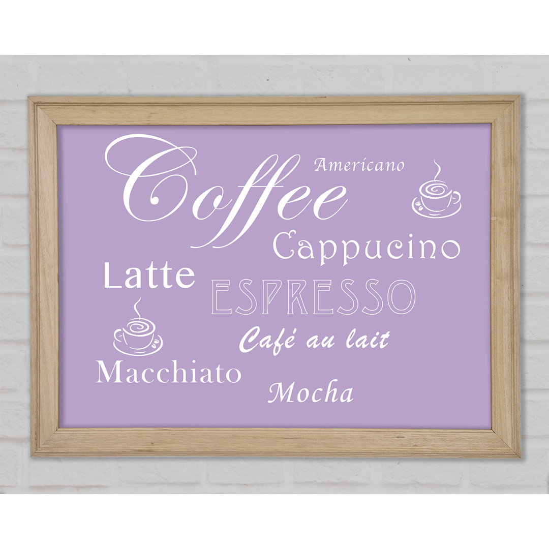 Kitchen Quote Coffee Delight Lilac Gerahmter Druck