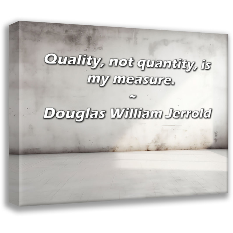 «Artsy Quote» par Douglas William Jerrold, toile tendue avec châssis, H 17 po x l 24 po
