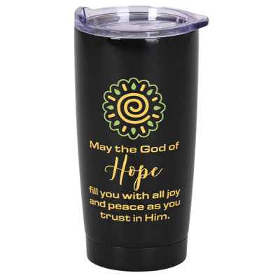 Gobelet May The God Of Hope Fill 20 oz