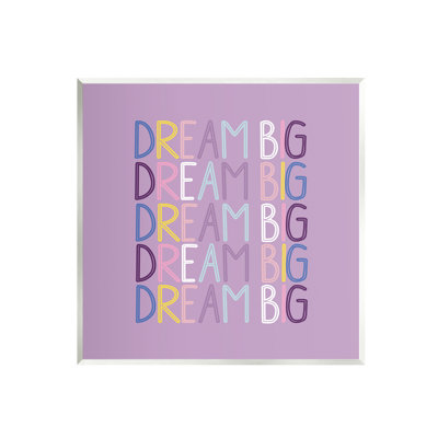 «Dream Big», phrase mauve