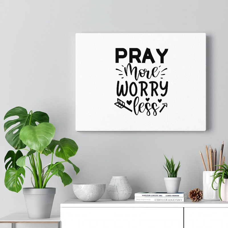 Pray More Worry Less - Wrapped Canvas Print, 28cm H x 36cm W