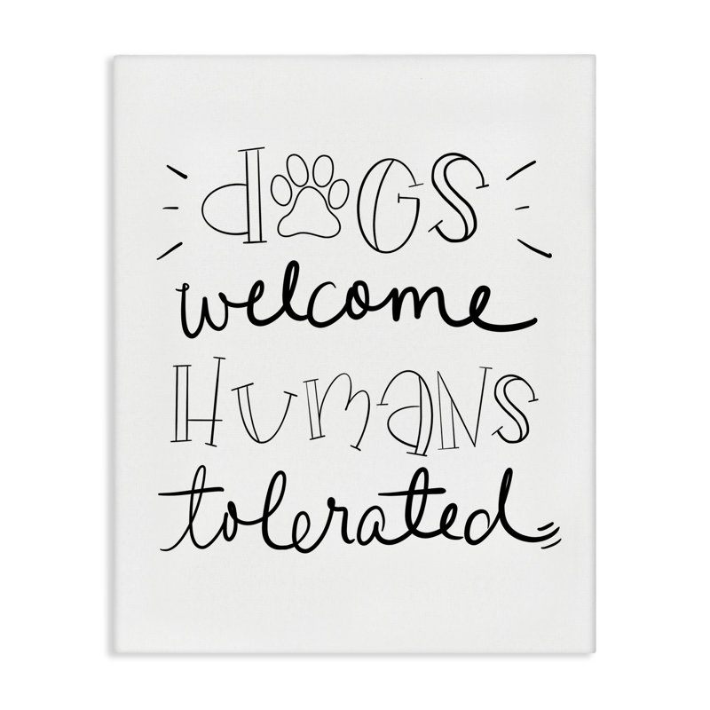 «Dogs Welcome Humans Tolerated», art mural par SD graphiques studio, H 48 po x l 36 po