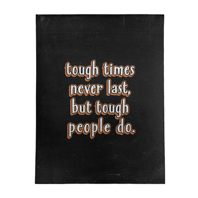 Tapis en chenille de polyester style citations Tough Times Quotes