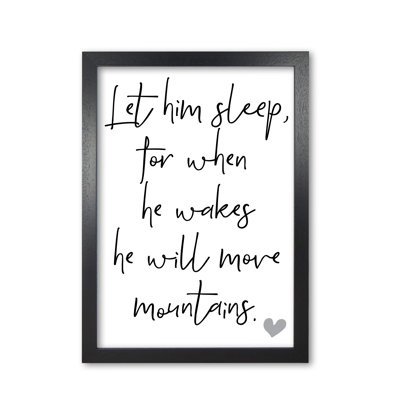 Let Him Sleep - Print