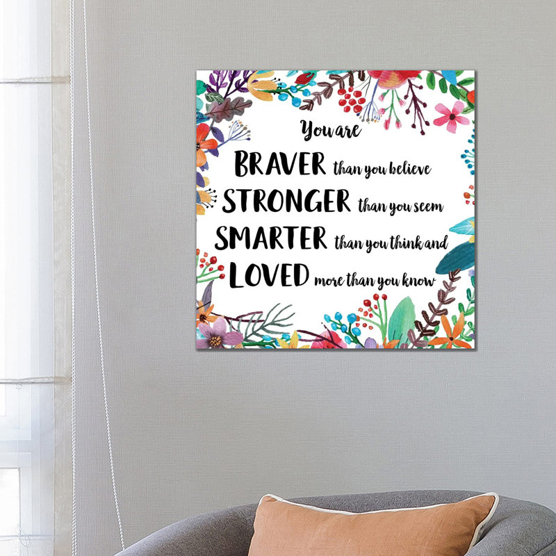 You Are Braver Than You Believe II - Print on Canvas, Wrapped Canvas, 45.72 cm H x 45.72 cm W x 3.175 cm D