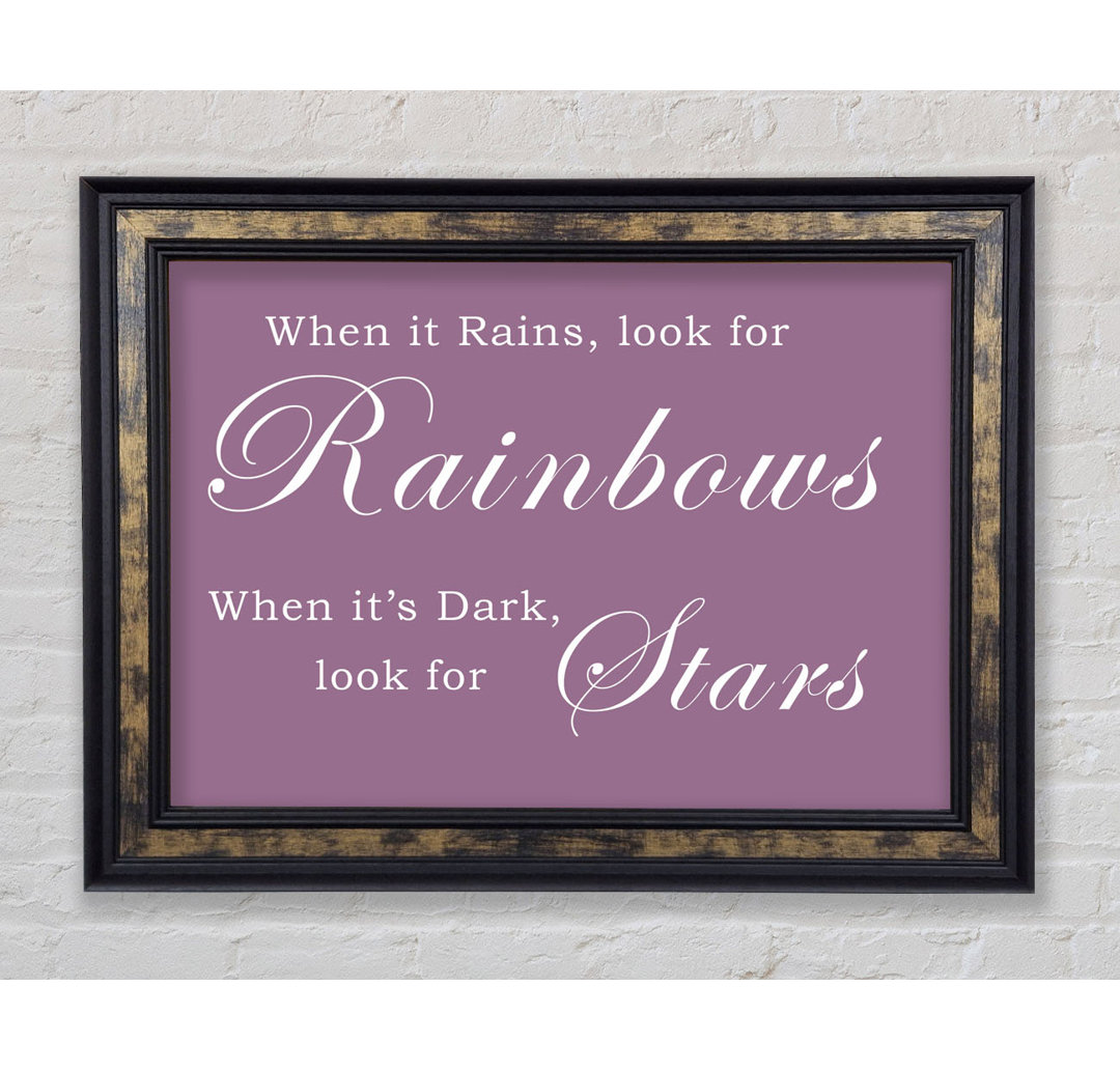 When It Rains Look For Rainbows - Einzelne Bilderrahmen Kunstdrucke