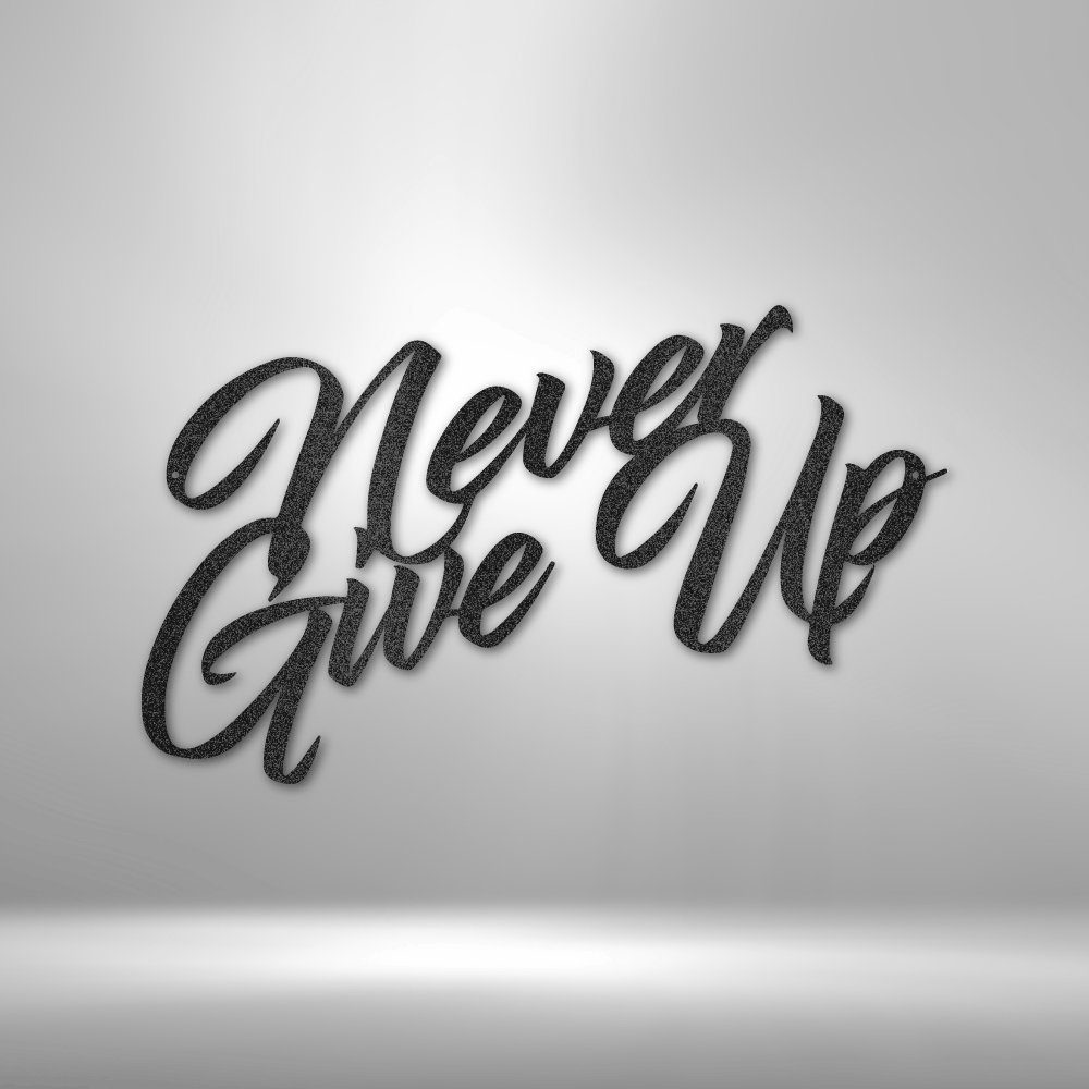 Trinx Never Give Up Wall Decor | Wayfair