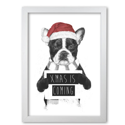 Xmas is Coming 1 Piece Wall Art