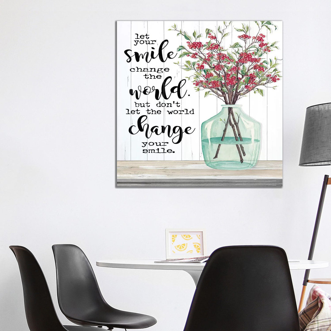 Let Your Smile Change The World by Cindy Jacobs - Wrapped Canvas Print