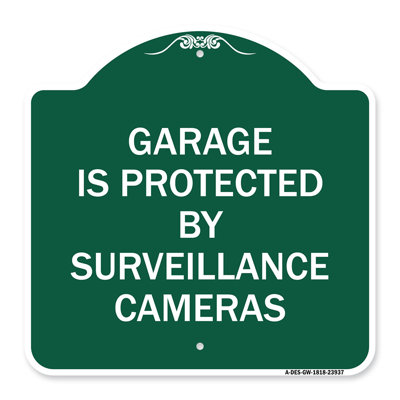 Signmission Designer Series Sign - Garage Is Protected By Surveillance Cameras | Green & White 18" X 24" Heavy-Gauge Aluminum Architectural Sign | Pro