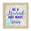«Always be a Mermaid Be a Mermaid», art encadré-48163112-48169360