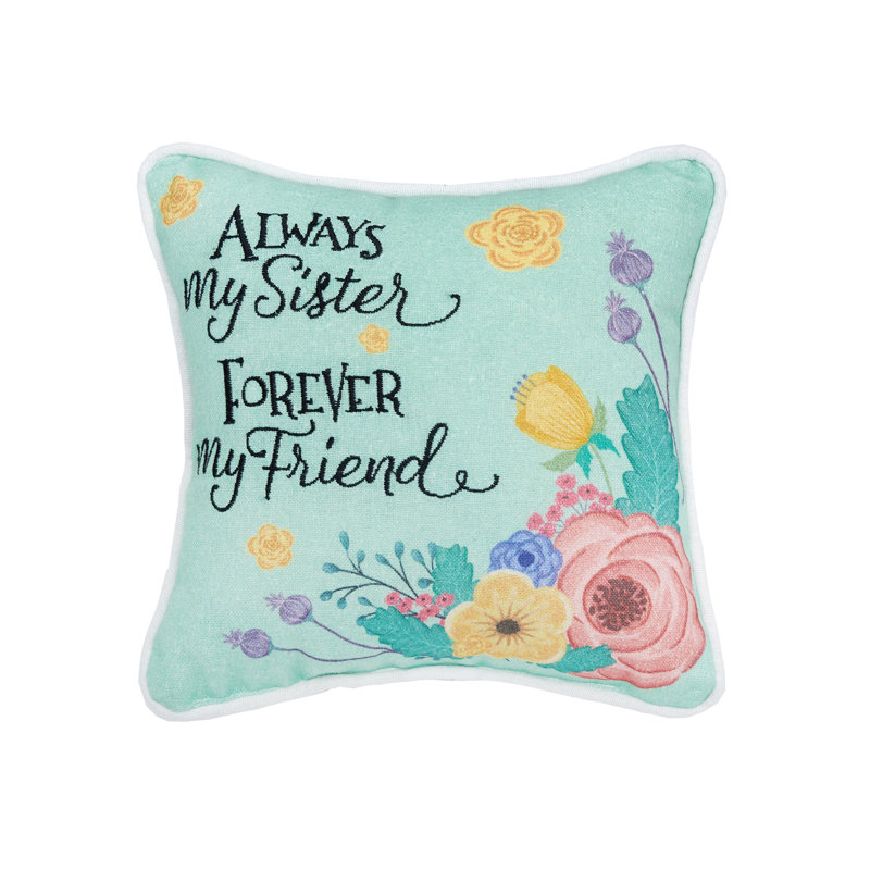  Coussin décoratif toujours imprimé et brodé Always My Sister
