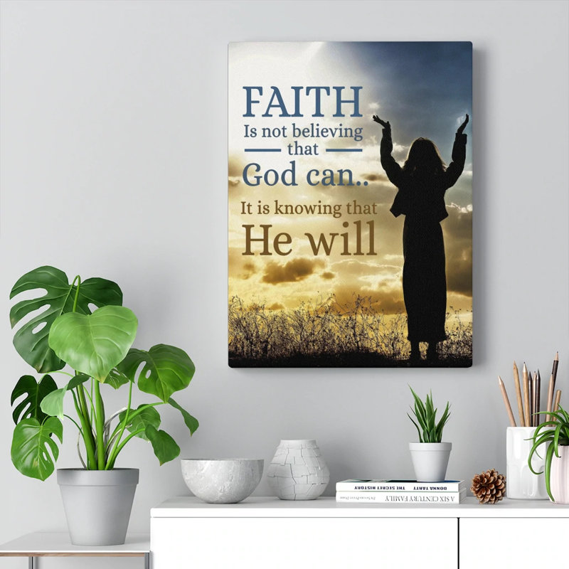 Faith 1 Piece Wrapped Canvas Wall Art, 76cm H x 61cm W